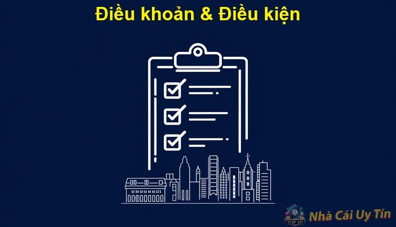 Điều khoản & Điều kiện